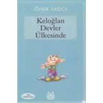 KELOĞLAN DEVLER ÜLKESİNDE