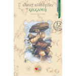 GILGAMIŞ