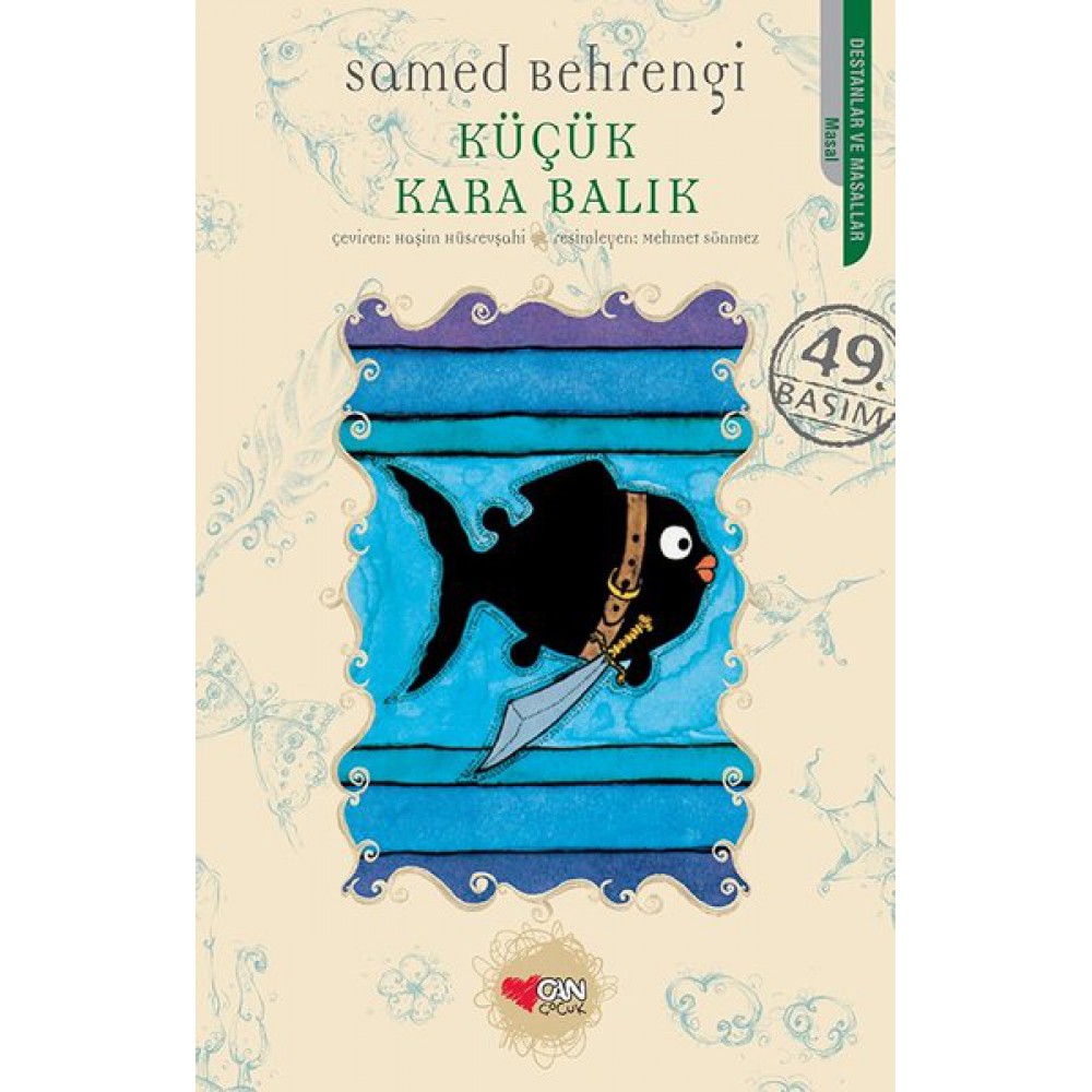 KÜÇÜK KARA BALIK-SAMED BEHRENGİ