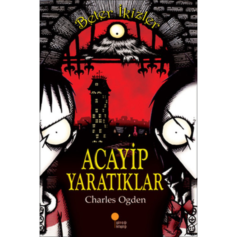 BETER İKİZLER-ACAYİP YARATIKLAR-CHARLES OGDEN