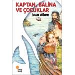 KAPTAN, BALİNA VE ÇOCUKLAR-JOAN AİKEN
