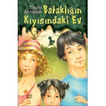 BATAKLIĞIN KIYISINDAKİ EV-YEŞİM ARMUTAK