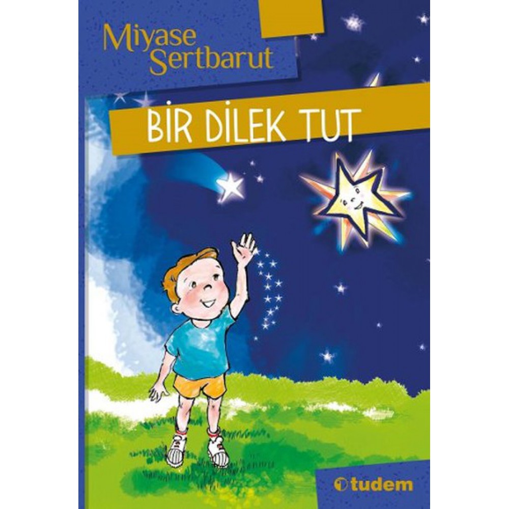 BİR DİLEK TUT