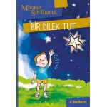 BİR DİLEK TUT