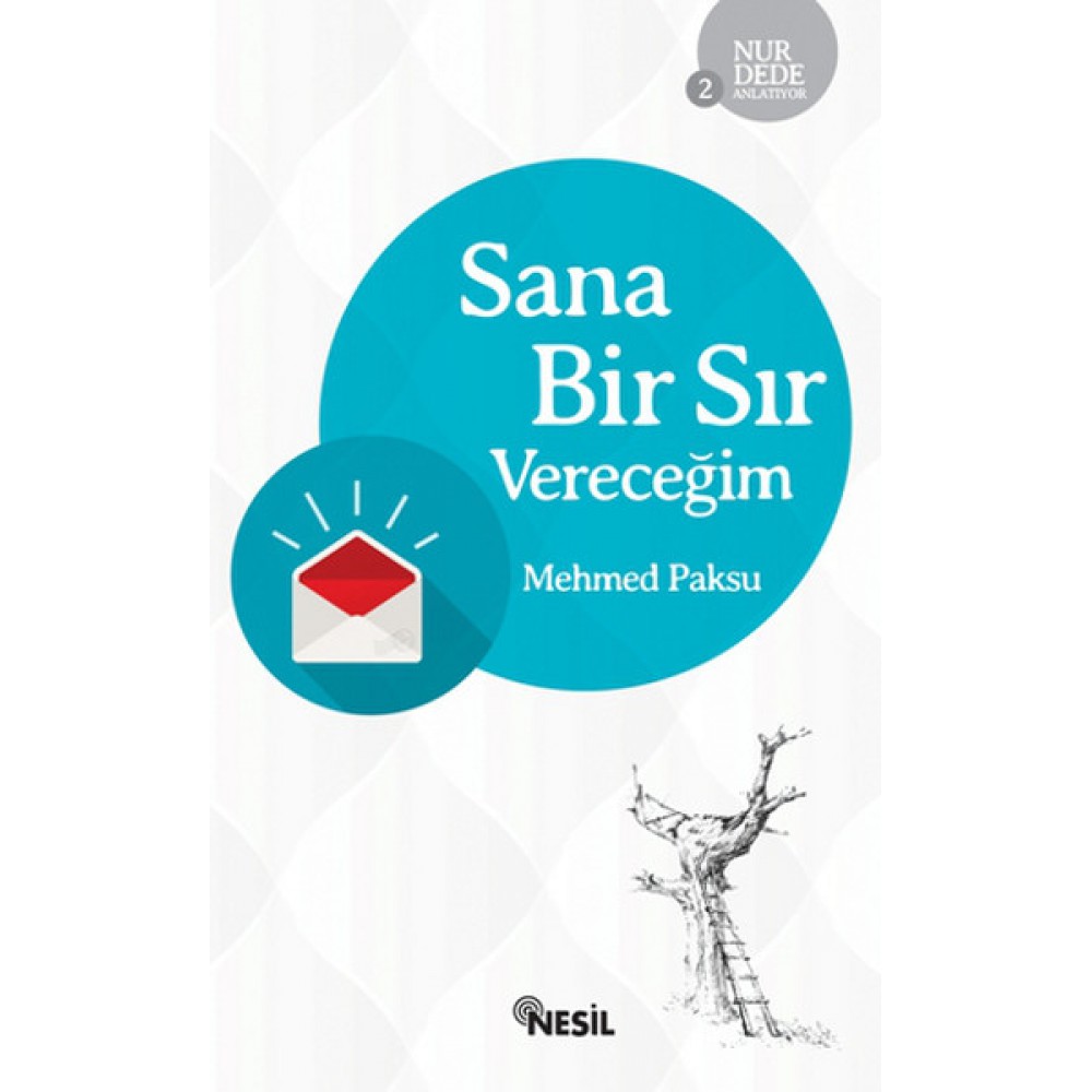 SANA BİR SIR VERECEĞİM