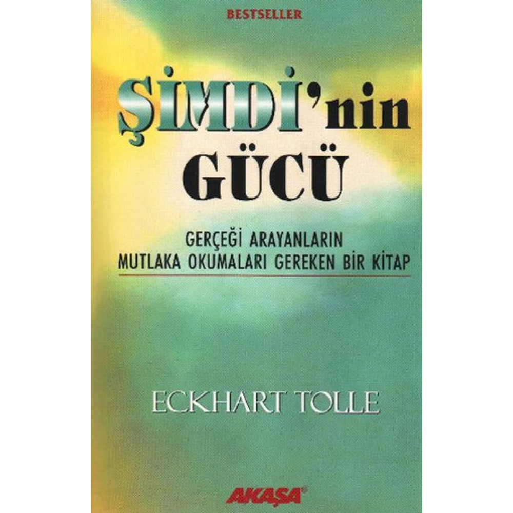 ŞİMDİNİN GÜCÜ