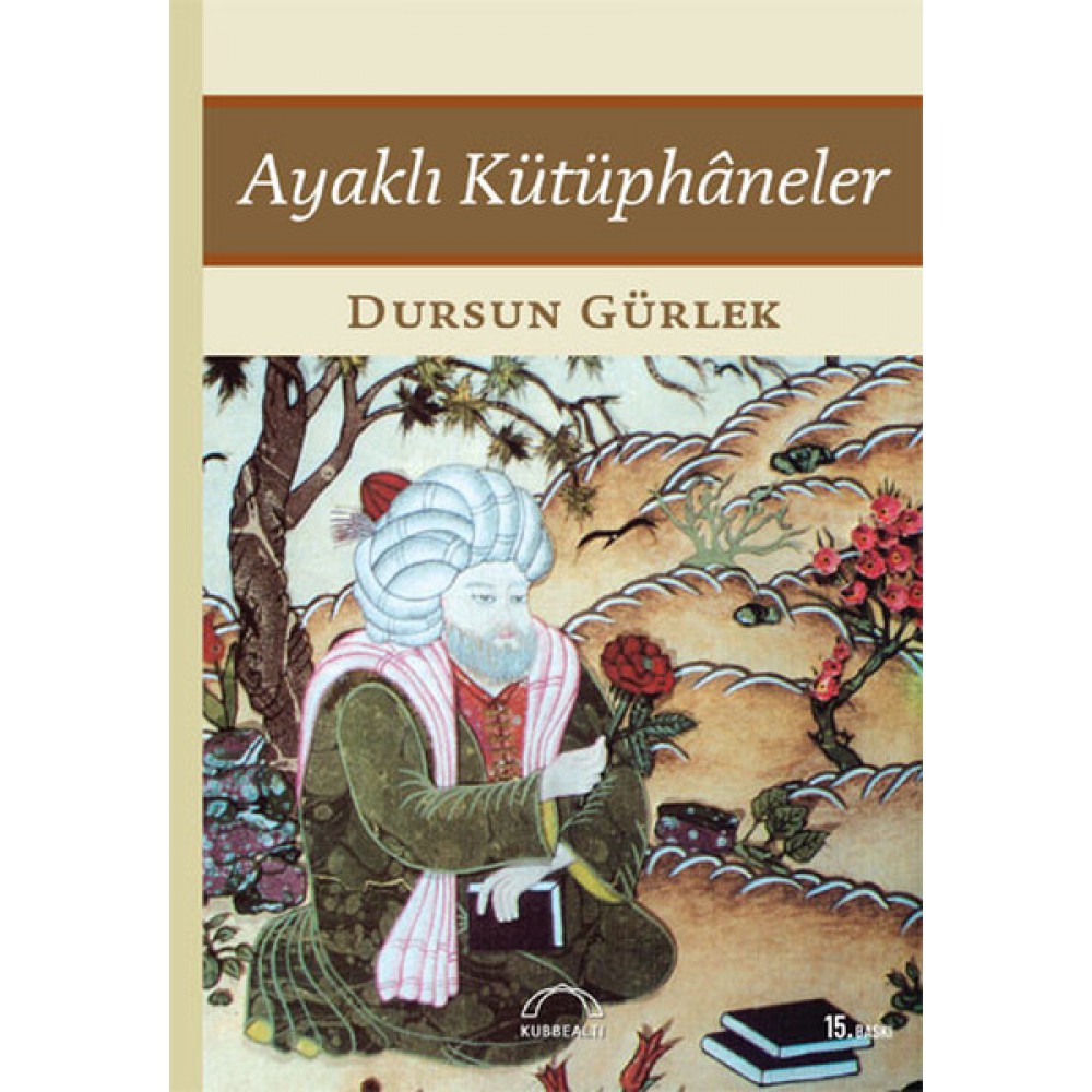 KUBBEALTI AYAKLI KÜTÜPHANELER