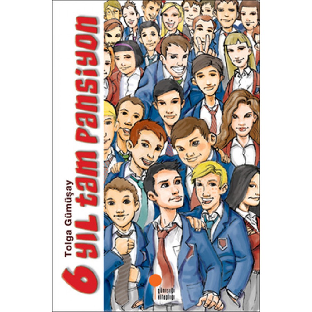 6 YIL TAM PANSİYON-TOLGA GÜMÜŞAY