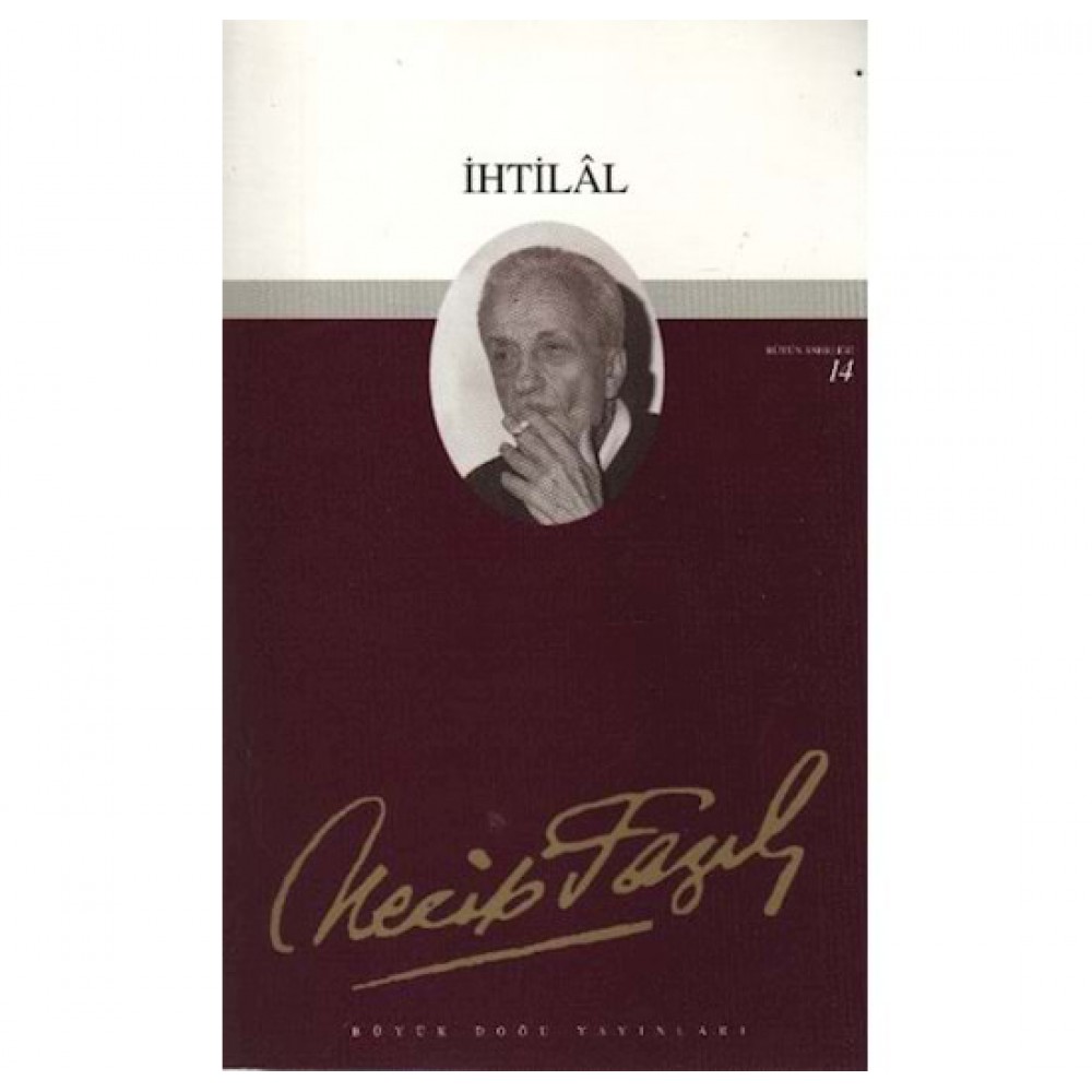 İHTİLAL N.FAZIL KISAGÜREK