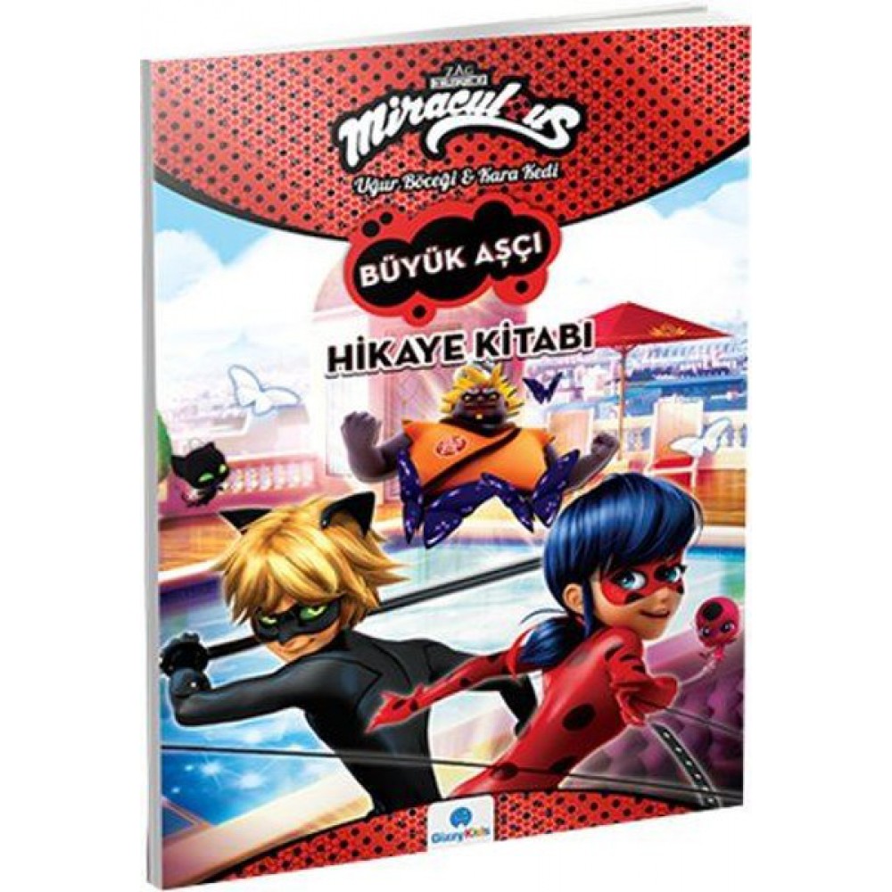 MIRACULOUS HİKAYE KİTABI-BÜYÜK AŞÇI
