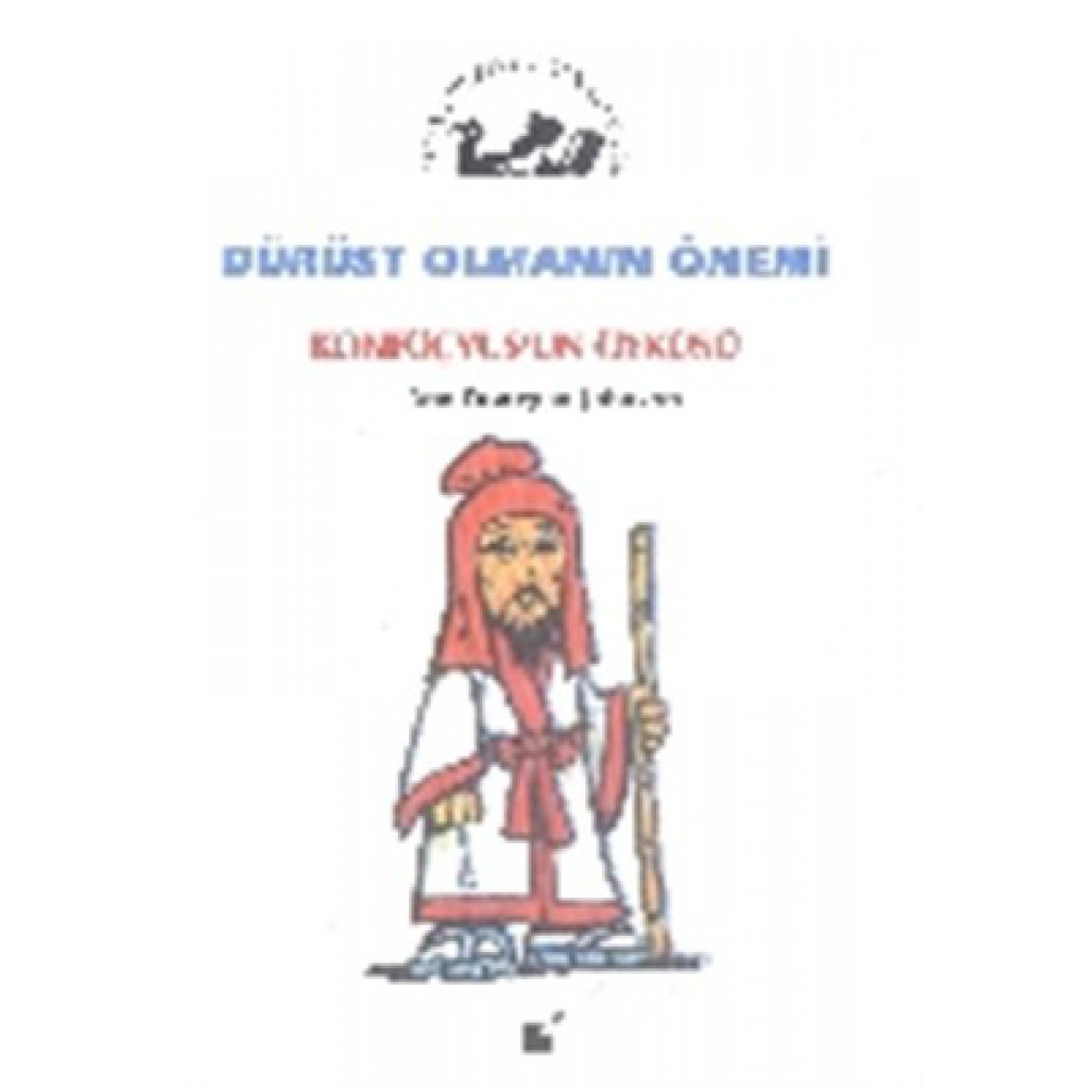 DÜRÜST OLMANIN ÖNEMİ