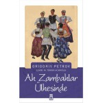 AK ZAMBAKLAR ÜLKESİNDE