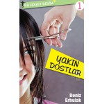 BU HAYAT BENİM 1 YAKIN DOSTLAR