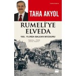 RUMELİ'YE ELVEDA