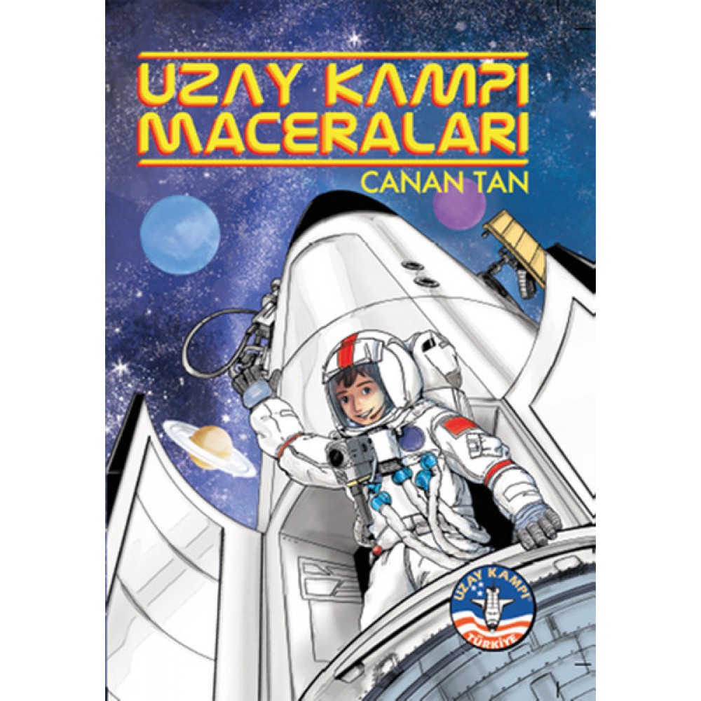 UZAY KAMPI MACERALARI