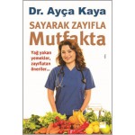 SAYARAK ZAYIFLA MUTFAKTA