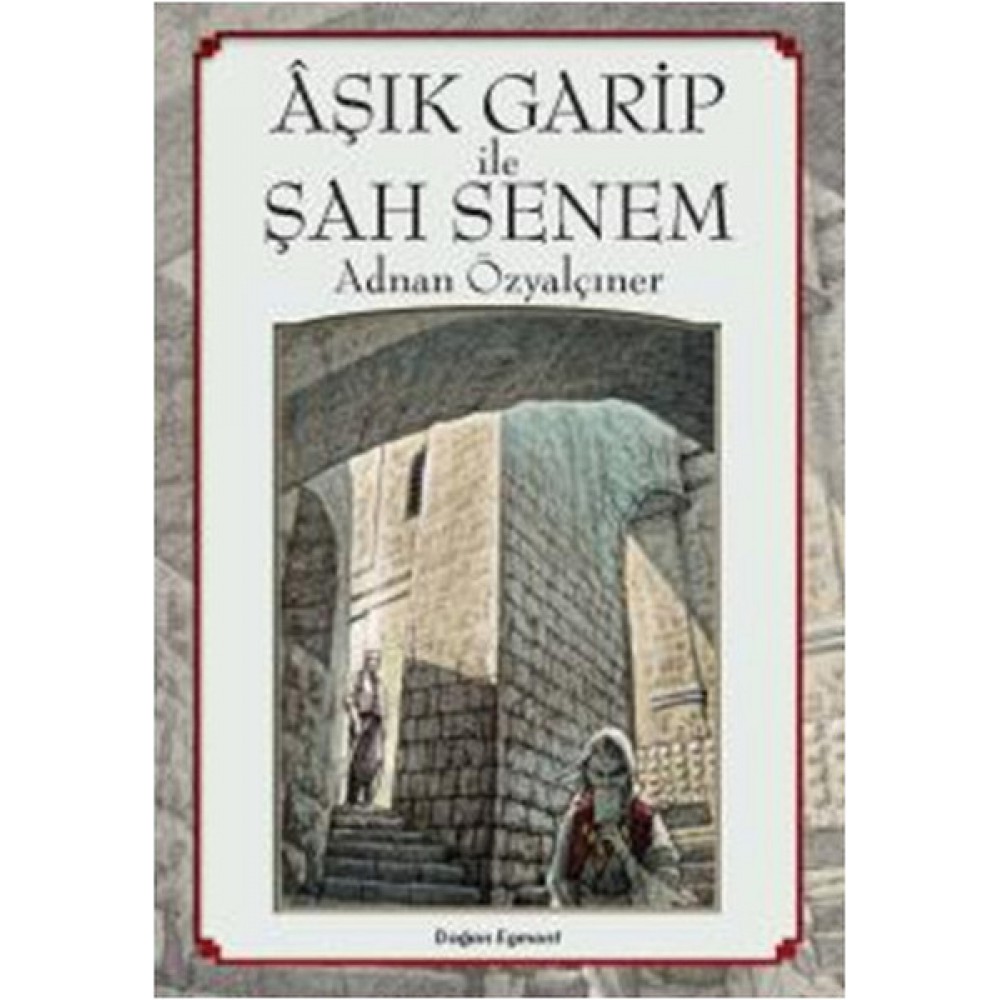 AŞIK GARİP İLE ŞAH SENEM