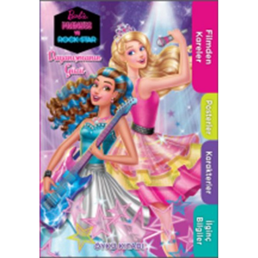 BARBIE PRENSES VE ROCK STAR-DAYANIŞMANIN GÜCÜ