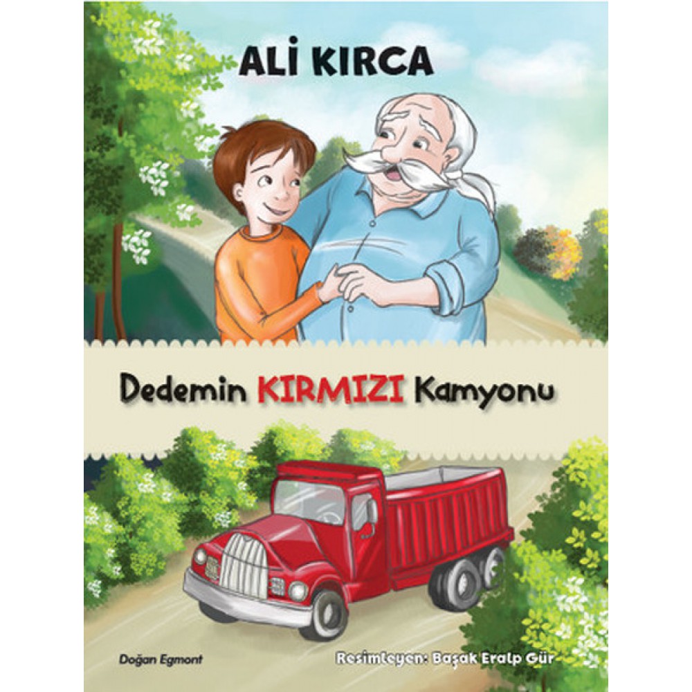 DEDEMİN KIRMIZI KAMYONU