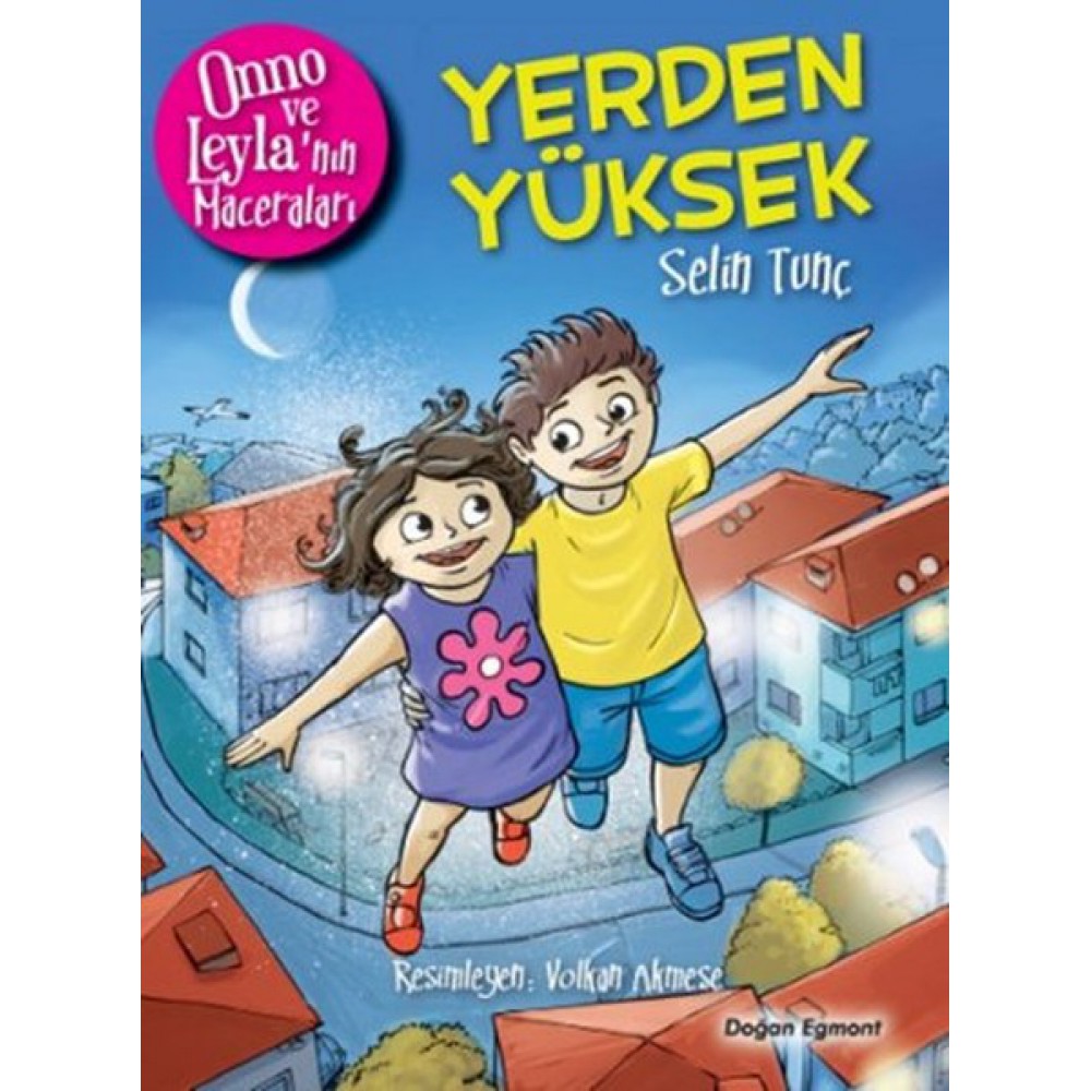 ONNO VE LEYLANIN MACERALARI-YERDEN YÜKSEK