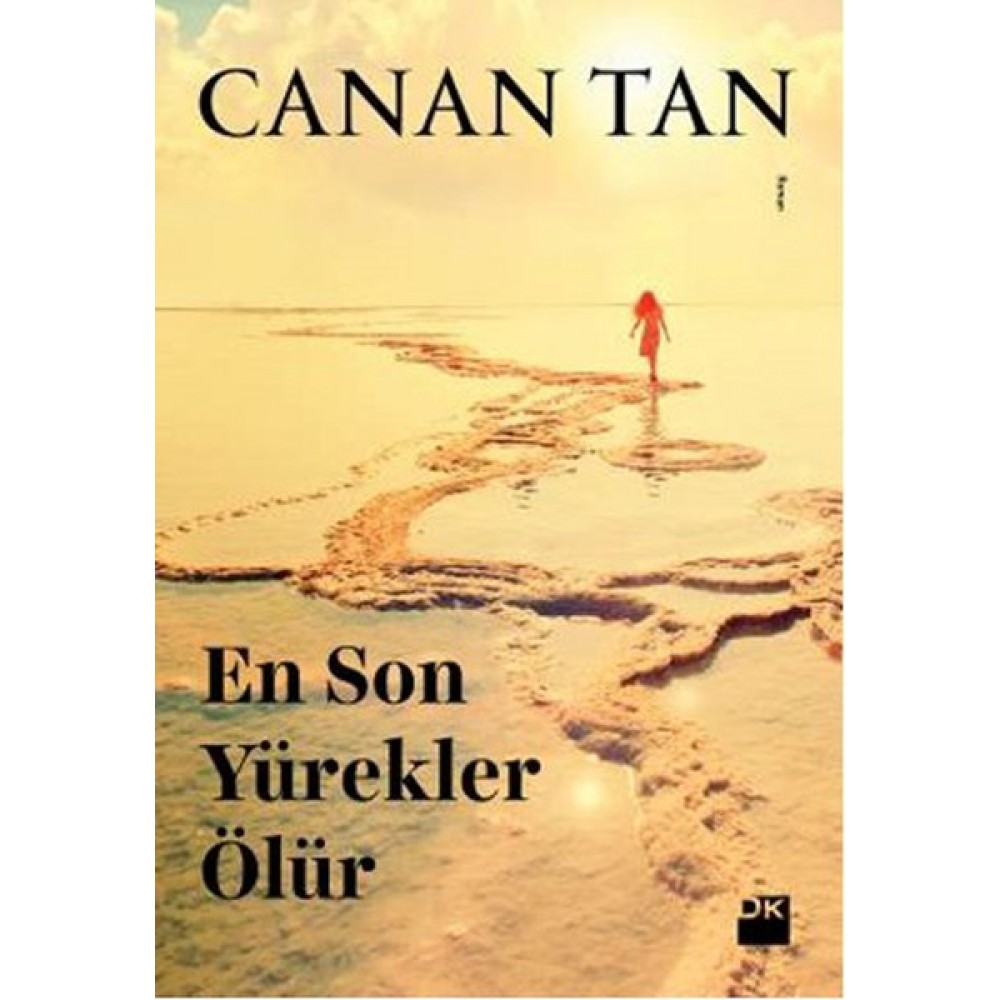 EN SON YÜREKLER ÖLÜR