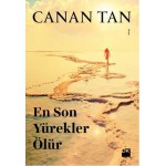 EN SON YÜREKLER ÖLÜR