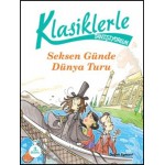 KLASİKLER:80 GÜNDE DÜNYA TURU