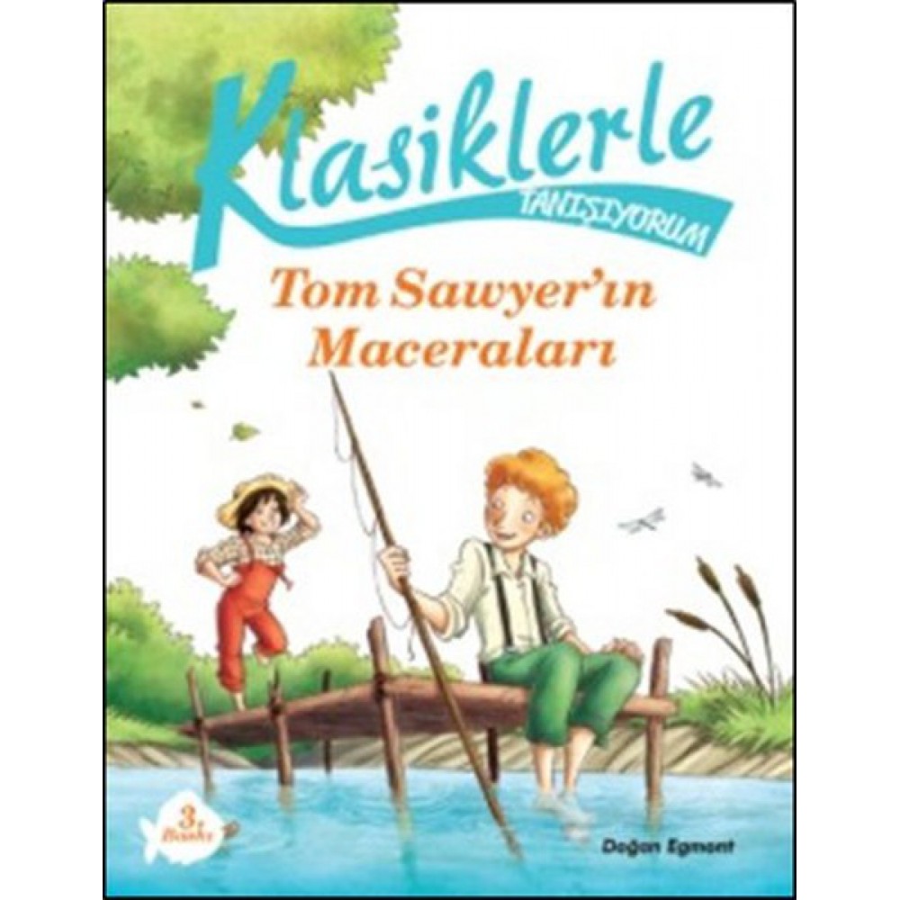 KLASİKLER:TOM SAWYER İN MACERALARI