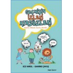 GEÇMİŞİN İZLERİ ATASÖZLERİ