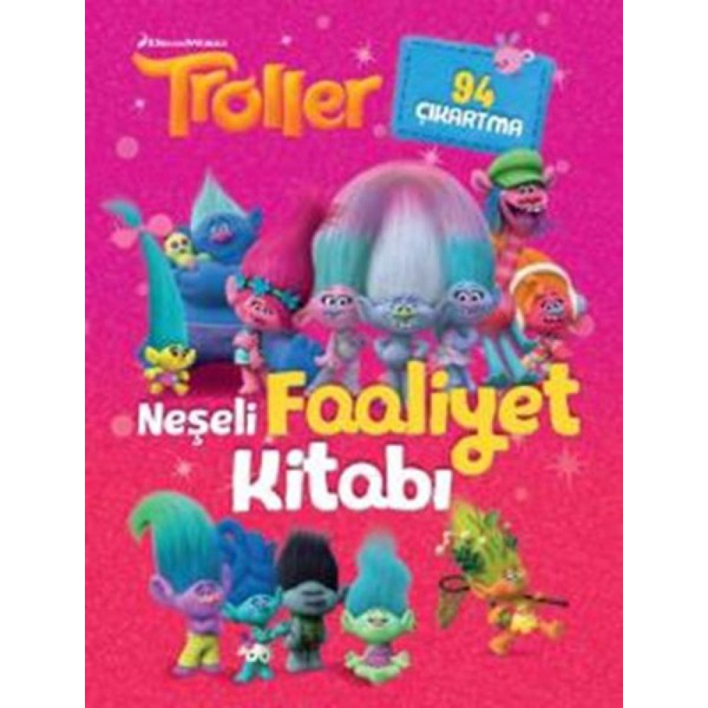 TROLLER NEŞELİ FAALİYET KİTABI