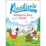 KLASİKLERLE TANIŞIYORUM:HEİDİ