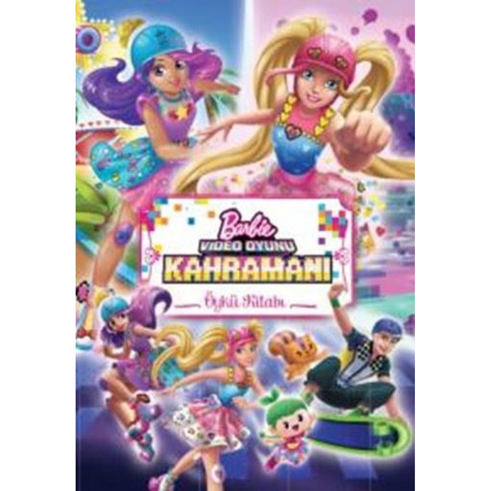 BARBIE VİDEO OYUNU KAHRAMANI ÖYKÜ KİTABI