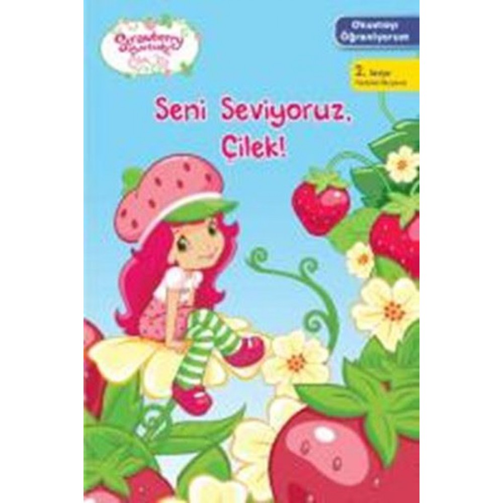 ÇİLEK KIZ OKUMAYI ÖĞRENİYORUM SENİ SEVİYOR