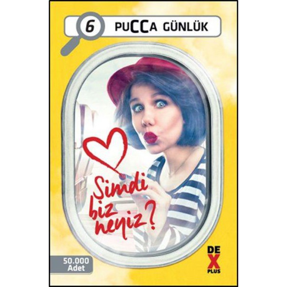 PUCCA GÜNLÜK 6-ŞİMDİ BİZ NEYİZ