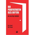 BİR PSİKİYATRİSTİN GİZLİ DEFTERİ-EN SIRADIŞI VAKAL