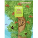 EVİNİ ARAYAN ARDIÇ TOHUMU