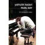 YALNIZLIK KEDERİ ''BİR MÜZİSYENİN NOTLARI''