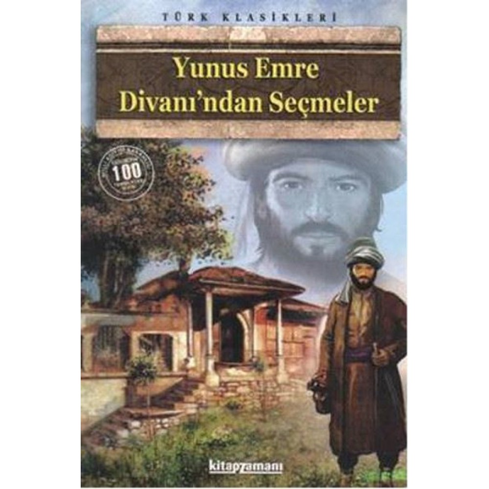 YUNUS EMRE DİVANINDAN SEÇMELER