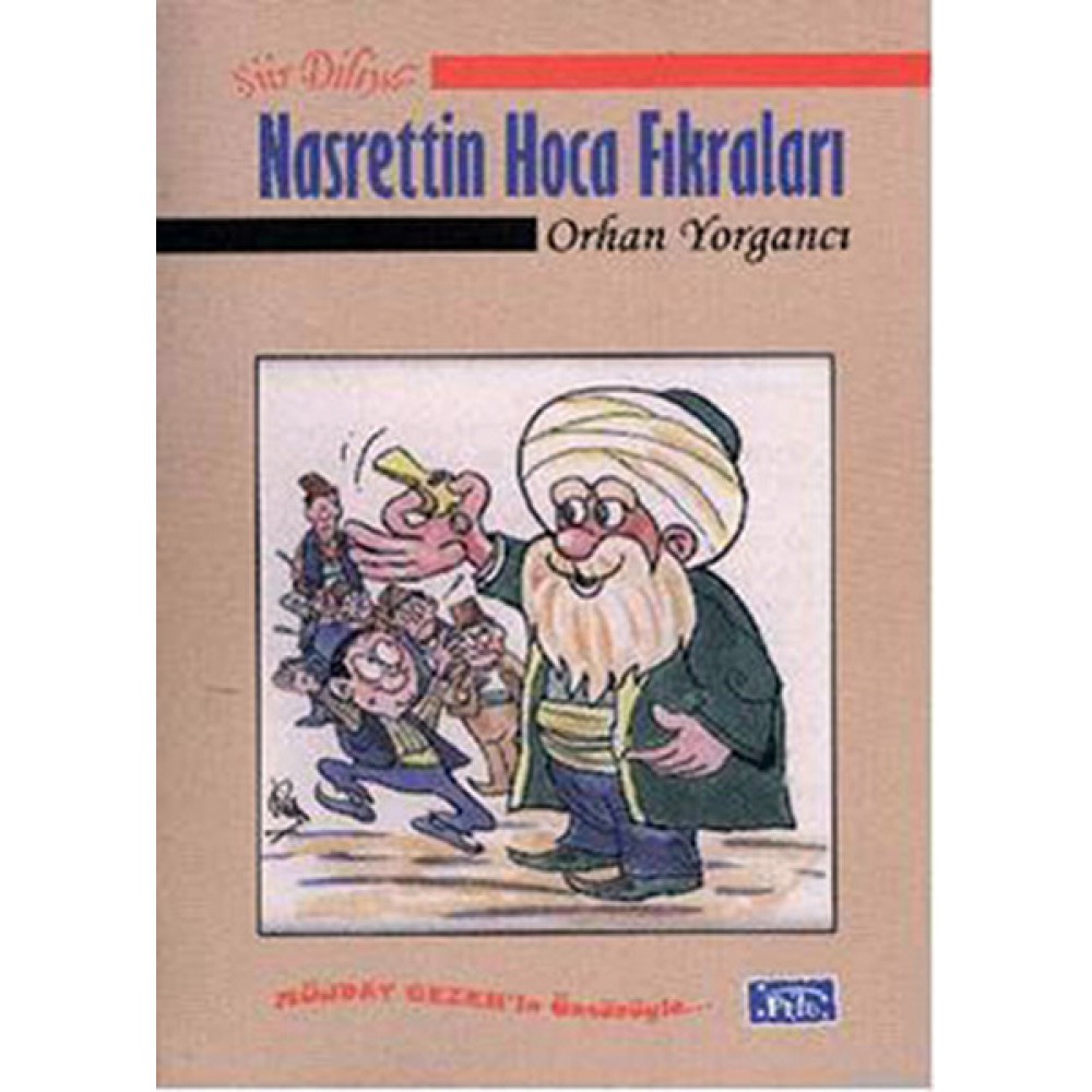 ŞİİR DİLİYLE NASRETTİN HOCA FIKRALARI