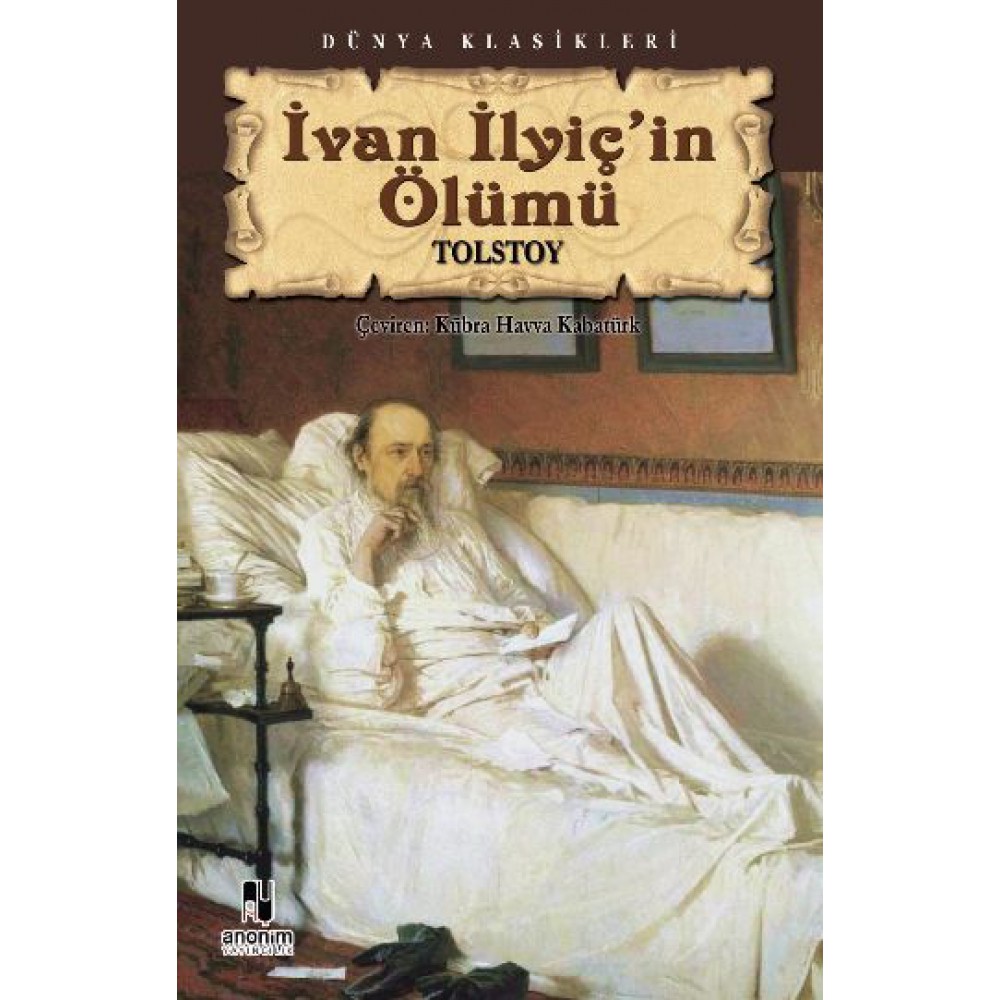 İVAN İLYİÇ İN ÜLÜMÜ