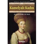 KAMELYALI KADIN - ALEXANDRE DUMAS