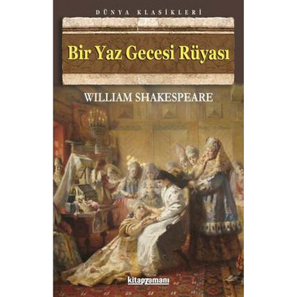 BİR YAZ GECESİ RÜYASI