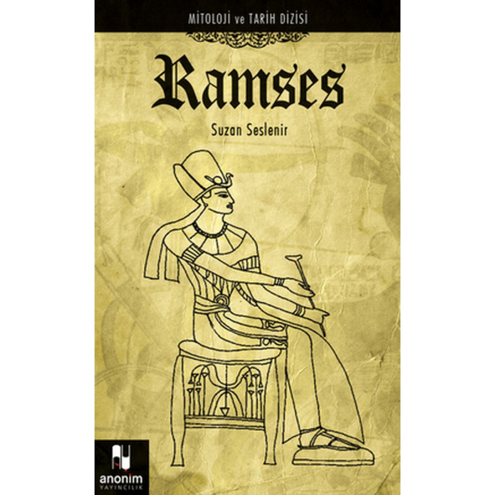 MİTOLOJİ VE TARİH DİZİSİ-016 RAMSES