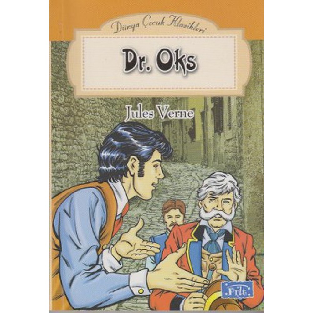 DÜNYA ÇOCUK KLASİKLER DİZİSİ DR. OKS