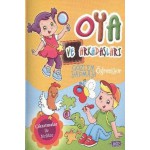 OYA VE ARKADAŞLARI GÖZLEM YAPMAYI ÖĞRENİYOR