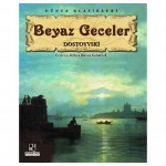 BEYAZ GECELER - DOSTOYEVSKİ