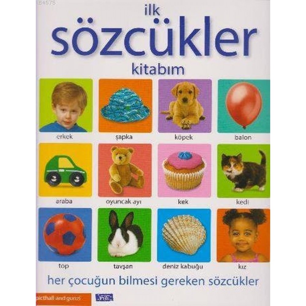 İLK SÖZCÜKLER KİTABIM