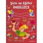 ŞİRİN VE  EĞİTİCİ İNGİLİZCE