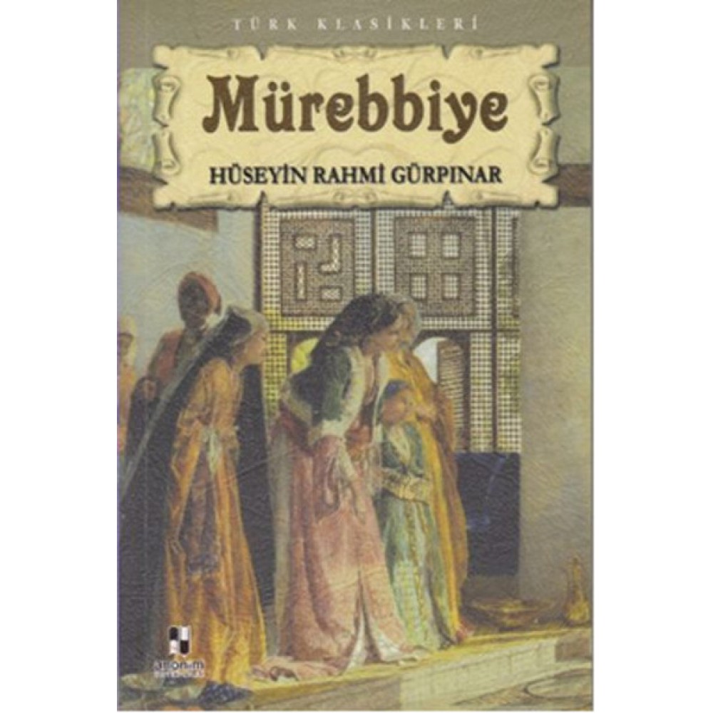 TÜRK KLASİKLERİ MÜREBBİYE