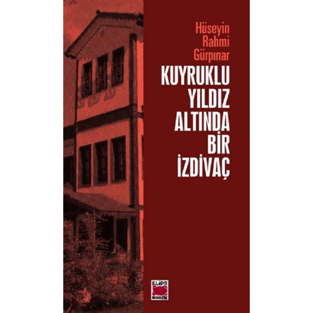 KUYRUKLU YILDIZ ALTINDA BİR İZDİVAÇ